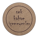 sekkahveicemeyenler