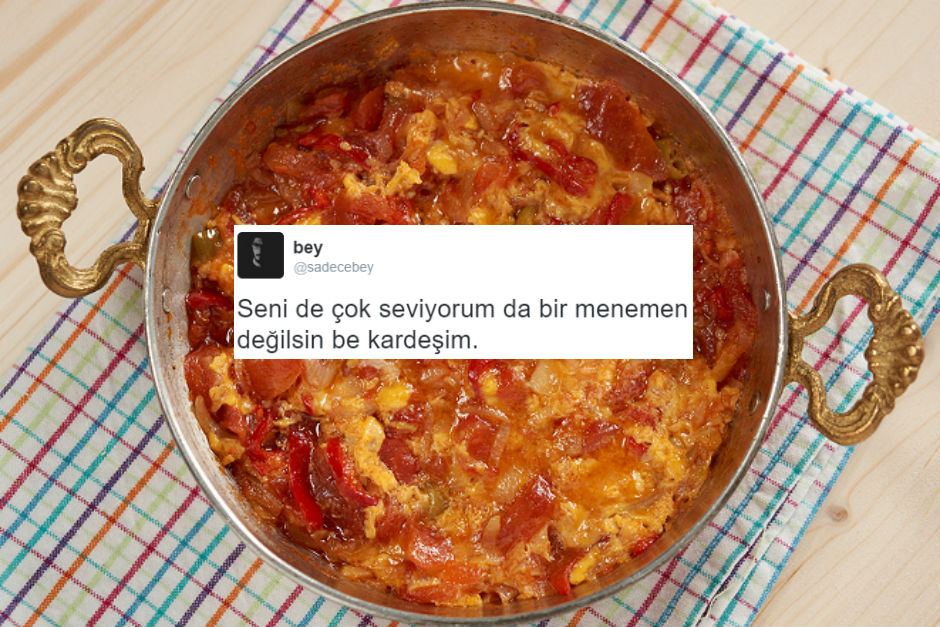 Milletce En Hassas Noktamizin Menemen Olduguna Dair 14 Harbi Kanit Yemek Com